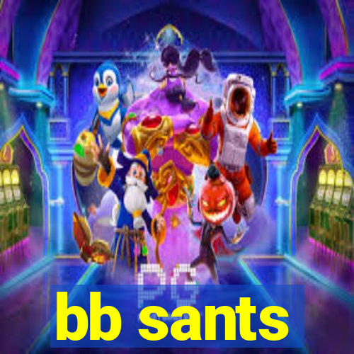 bb sants
